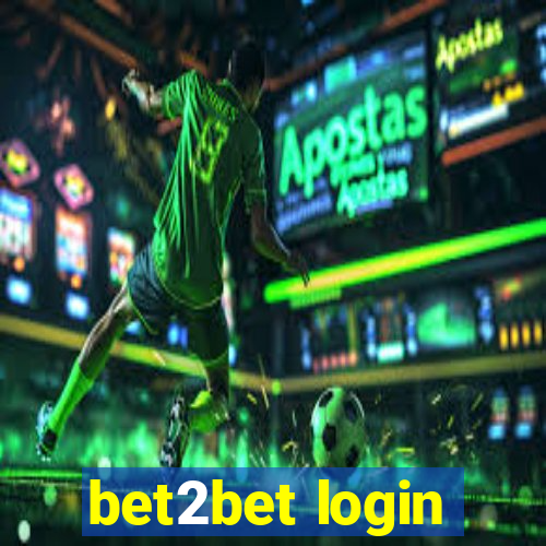 bet2bet login